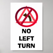 Poster Aucun signe de virage gauche (Devant)
