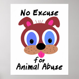 Poster Aucune excuse pour l'affiche animale d'abus