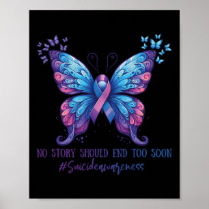 Poster Aucune Histoire Ne Devrait S'Arrêter Au Suicide Su