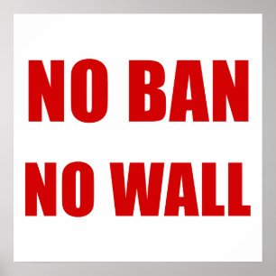 Poster Aucune interdiction, aucun mur