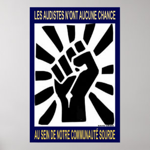 Poster "Audists have no chance in our Deafhood" in French