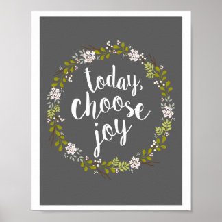 Poster Aujourd'hui, choisissez Joy Inspirational Quote Ar