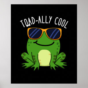 Poster Aujourd'hui Cool Funny Toad Pun Dark BG