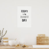 Poster Aujourd'hui est mon jour préféré ! (Cuisine)