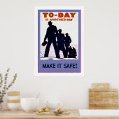 Poster Aujourd'hui est un autre jour~Faites-le en sécurit (Cuisine)