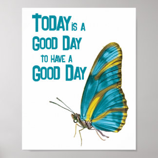 Poster Aujourd'hui est un bon jour encourageant Citation 