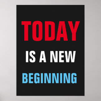 Poster Aujourd'hui est un nouveau début Motivationnel Ins