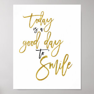 Poster Aujourd'hui est une Bonne Journée pour Sourire Cit