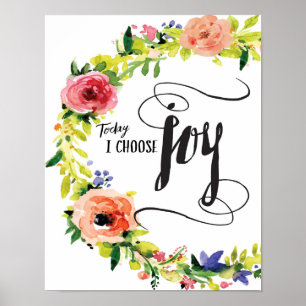 Poster Aujourd'hui, je choisis Joy Art Print