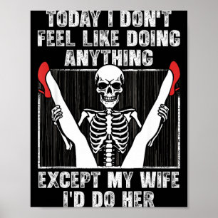 Poster Aujourd'hui je n'ai envie de rien faire sauf mon w