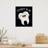 Poster Aujourd'hui, la journée amusante des dents puns Da (Cuisine)