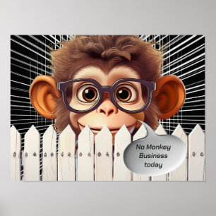 POSTER AUJOURD'HUI, PAS D'AFFAIRES MONKEY