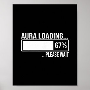 Poster Aura Chargement 67 Drôle Six Sept Mème Gen Alpha
