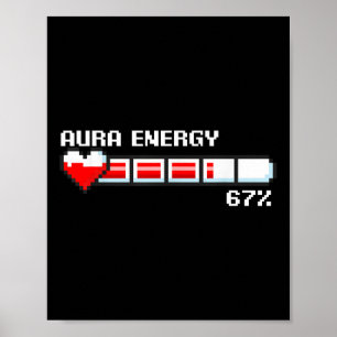 Poster Aura Énergie 67 Pour Cent Mème Joueur de Jeu Vidéo