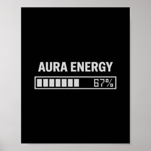 Poster Aura Énergie À 67 Drôle Six Sept Mème Gen Alpha M