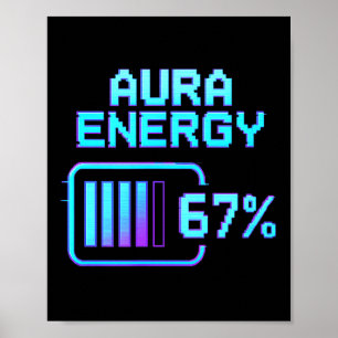 Poster Aura Énergie à 67 Mème Drôle Six Sept Gen Alpha