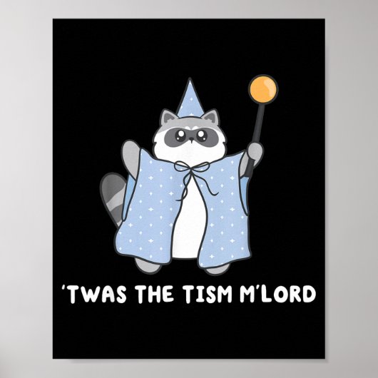 Poster Autism Awareness Twas The Tism M Lord Funny Meme R (Devant)