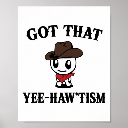 Poster Autism Shirt Funny A Compris Que Yee Haw Haw Mème (Devant)