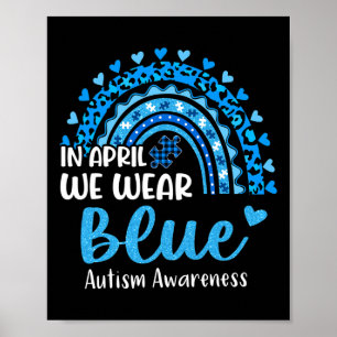 Poster Autisme arc-en-ciel En Avril Nous Portons Blue Aut