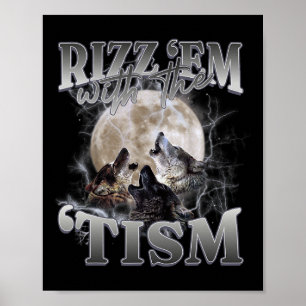 Poster Autisme Drôle Rizz Em Avec Le Mème Tisme Autistiqu