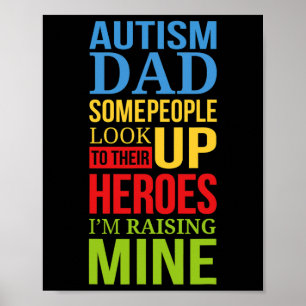 Poster Autisme Papa Les Gens Cherchent Leurs Héros Élever