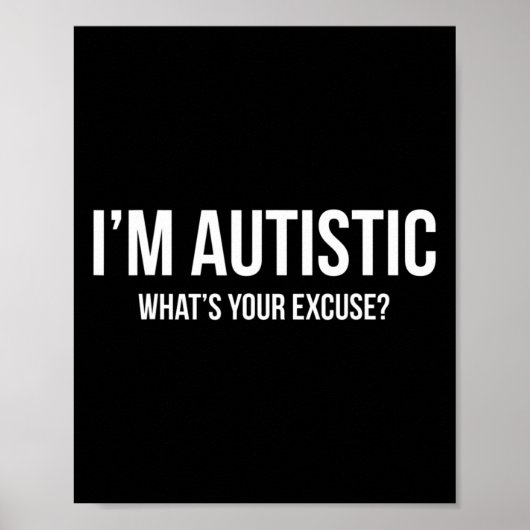 Poster Autisme sarcastique - Je suis autiste (Devant)