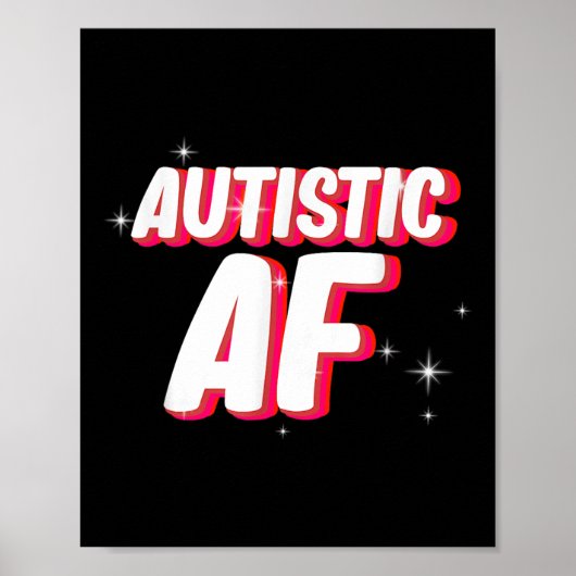 Poster Autistic Af _ Sensibilisation sur l'autisme (Devant)