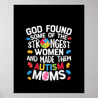 Poster Autistic | God Found Some Of The Strongest Women