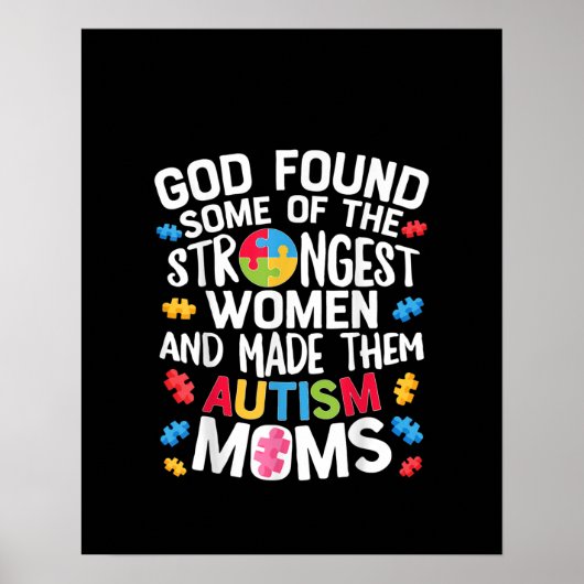 Poster Autistic | God Found Some Of The Strongest Women (Devant)