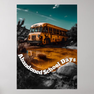 Poster Autobus Scolaire Abandonné Dans Le Désert - Espace