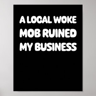 Poster Autocollant Woke Mob