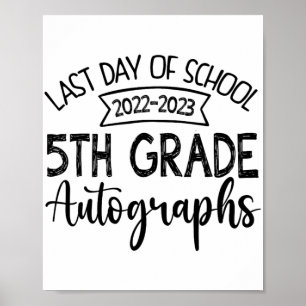 Poster Autographe dernière journée de l'école - 5e année