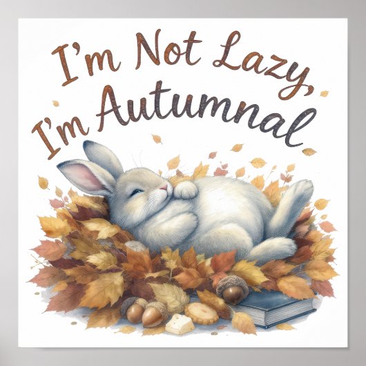 Poster Autumn Bunny in Leaves with Funny Lazy Quote (Devant)