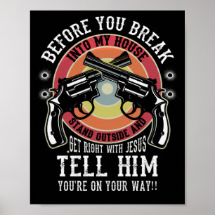 Poster Avant Que Vous Ne Cassez Dans Ma Maison Restez Deh