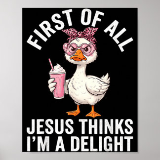 Poster Avant tout Jésus pense que je suis un délice Desig