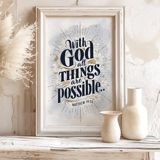 Poster Avec Dieu Toutes Les Choses Sont Possibles : Matth