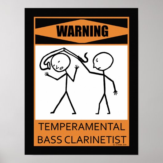 Poster Avertissement Basse Temperamental Clarinetist (Devant)