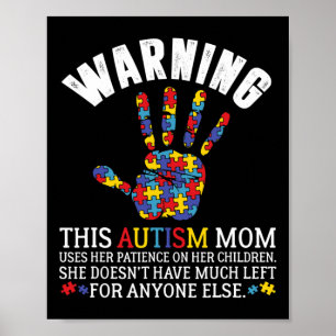 Poster Avertissement Cette Maman Autiste Utilise La Patie