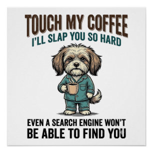 Poster Avertissement de café de chien drôle Dessin de gra