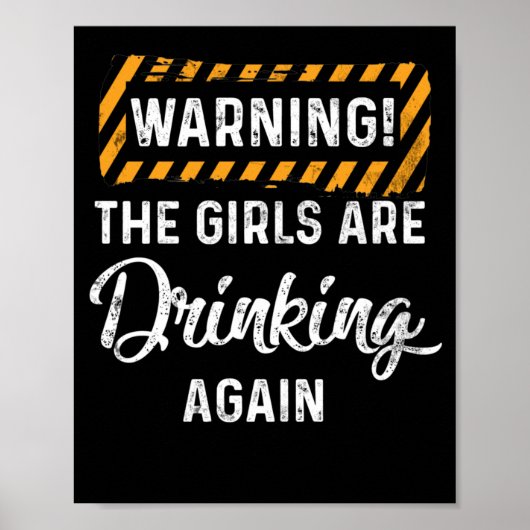Poster Avertissement Les filles boivent à nouveau (Devant)