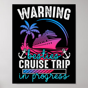 Poster Avertissement Meilleures Amies Croisière En Cours
