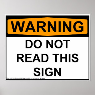 Poster Avertissement : ne pas lire ce signe