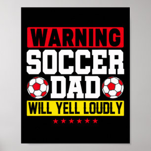 Poster Avertissement Papa Foot Yell bruyamment Drôle Foot