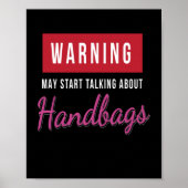 Poster Avertissement Parlant De Sacs À Main Mode (Devant)