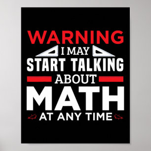 Poster Avertissement Peut Commencer À Parler Math Drôle E