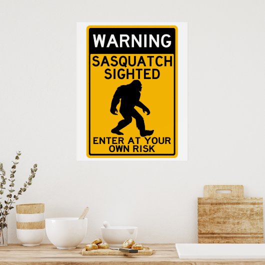 Poster Avertissement Sasquatch aperçu, entrez à vos risqu (Cuisine)