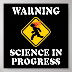 Poster Avertissement Signe de Science en Cours - Scientif