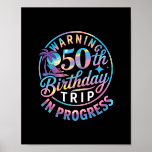 Poster Avertissement Voyage pour 50e anniversaire en cour