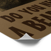 Poster Avez-Vous Besoin D'Ours Accrocher Gay Ours (Coin)