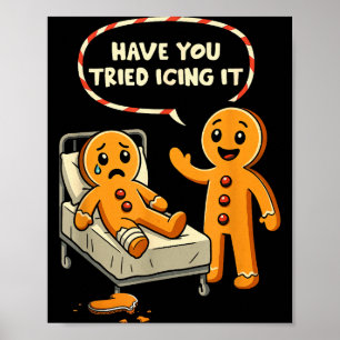 Poster Avez-vous essayé de le glacer Infirmière pain d'ép